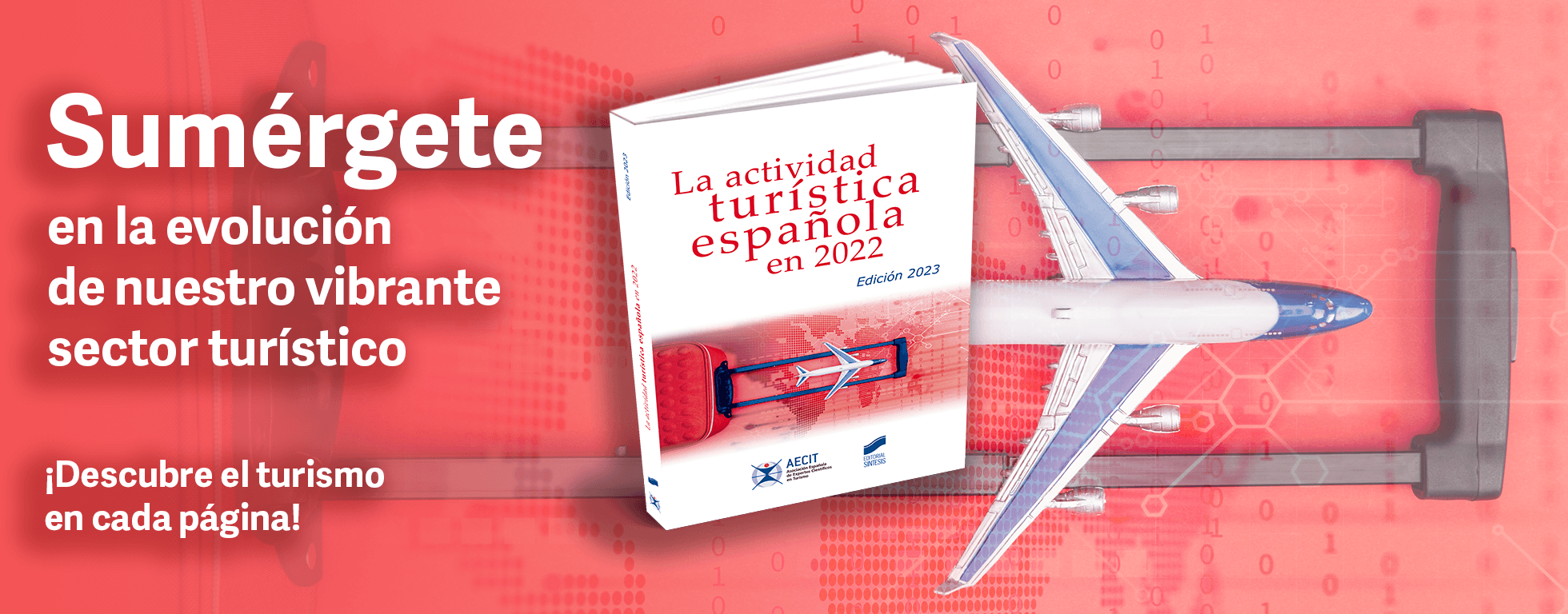 La actividad turística española en 2022 (Edición 2023)