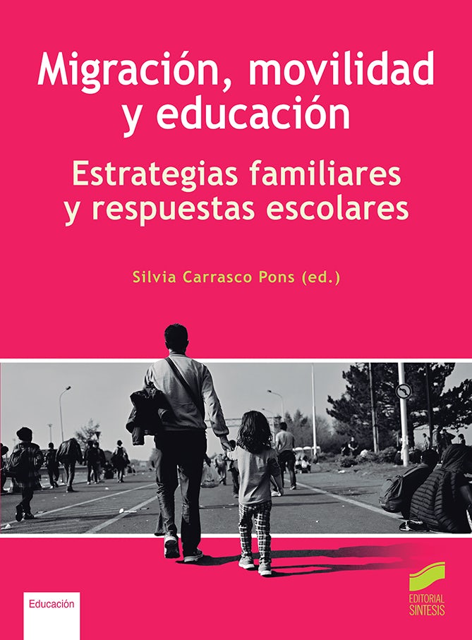 Portada del título migración, movilidad y educación. estrategias familiares y respuestas escolares